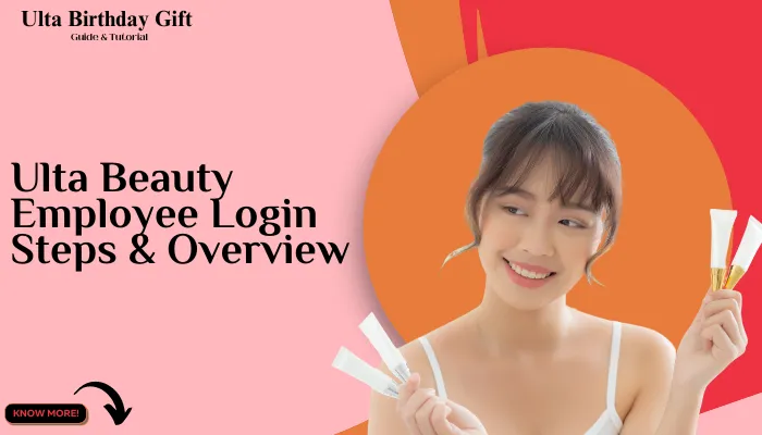 Ulta Beauty Employee Login Steps & Overview