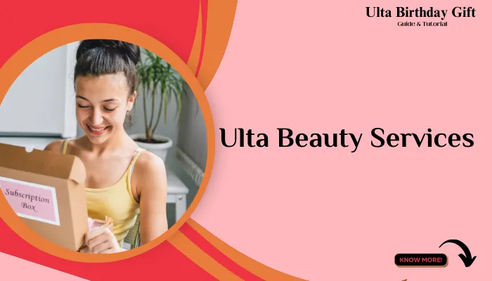 Ulta Beauty Services